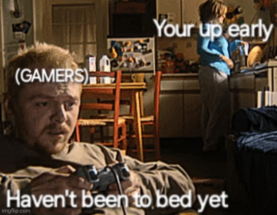 Oh look the sun | image tagged in gaming | made w/ Imgflip meme maker
