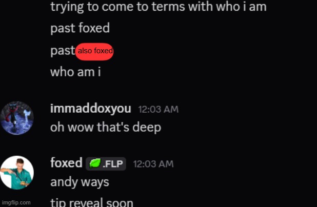 also foxed | made w/ Imgflip meme maker