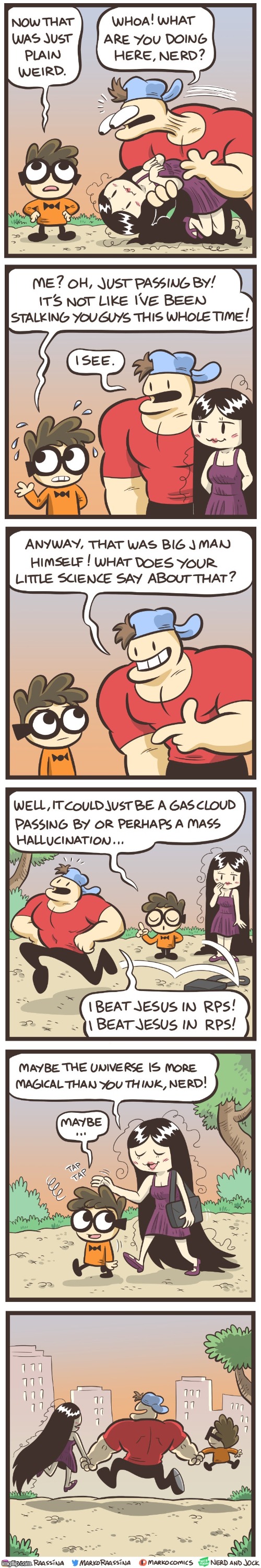 And that is the end of this Nerd & Jock arc! | image tagged in nerd,jock,olga,stalking,friends,aww | made w/ Imgflip meme maker