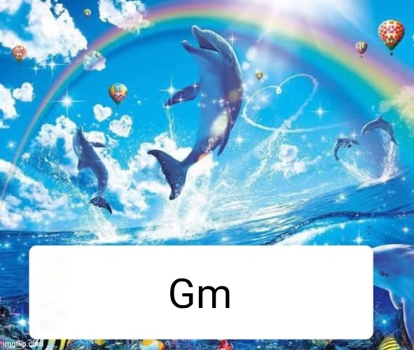 . | Gm | image tagged in how it feels to x | made w/ Imgflip meme maker