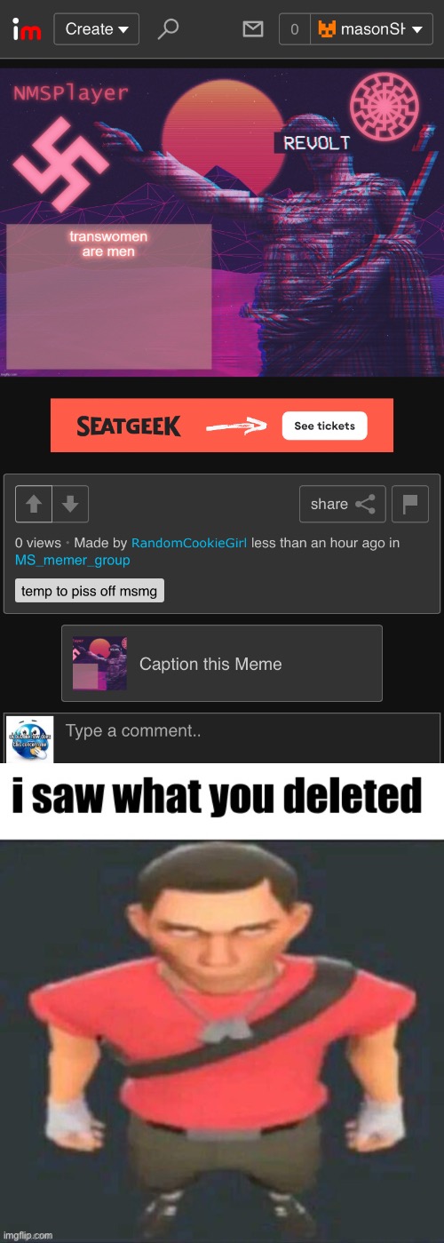 image tagged in i saw what you deleted scout | made w/ Imgflip meme maker