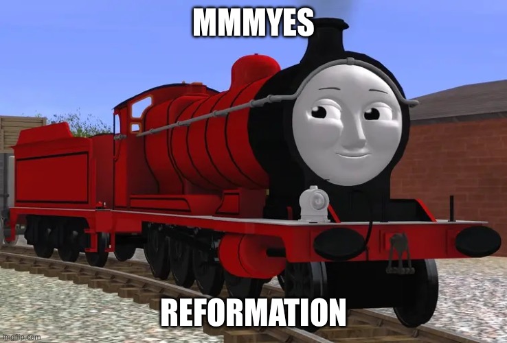 Mmmyes | MMMYES; REFORMATION | image tagged in mmmyes | made w/ Imgflip meme maker
