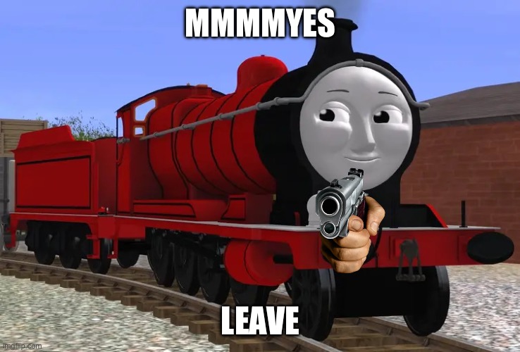 Mmmyes | MMMMYES LEAVE | image tagged in mmmyes | made w/ Imgflip meme maker