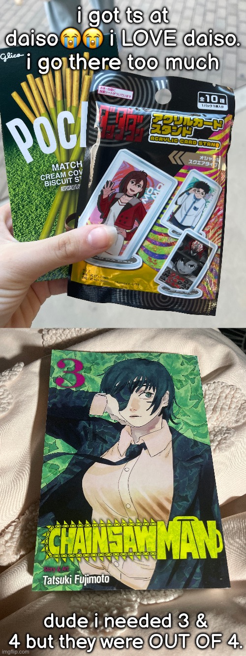 i got ts at daiso😭😭 i LOVE daiso. i go there too much; dude i needed 3 & 4 but they were OUT OF 4. | made w/ Imgflip meme maker