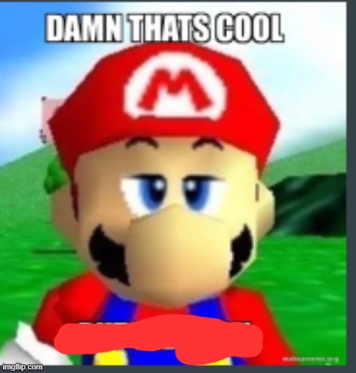 Damn that's cool, but did I ask? | image tagged in damn that's cool but did i ask | made w/ Imgflip meme maker