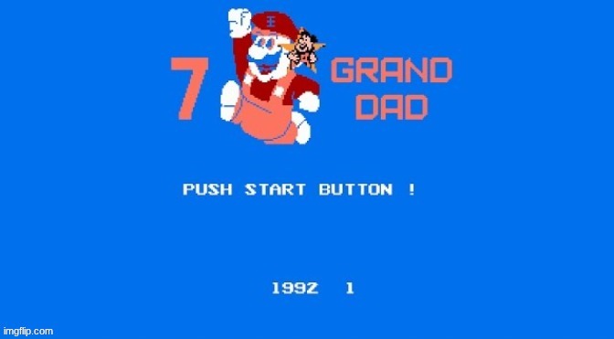 I made it a temp | image tagged in grand dad 7 | made w/ Imgflip meme maker