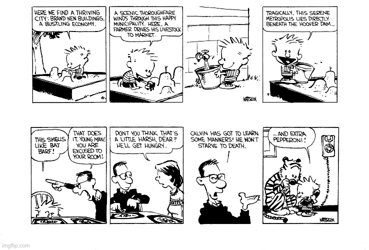 A Calvin & Hobbes “twofer”… | image tagged in calvin and hobbes,comics,twofer,sandbox,dinner time | made w/ Imgflip meme maker