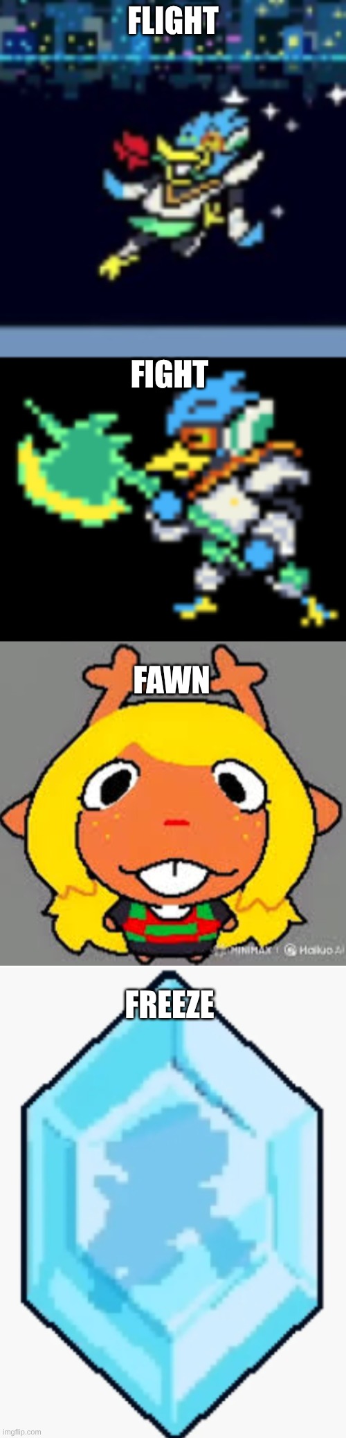 FLIGHT; FIGHT; FAWN; FREEZE | image tagged in frozen berdly | made w/ Imgflip meme maker