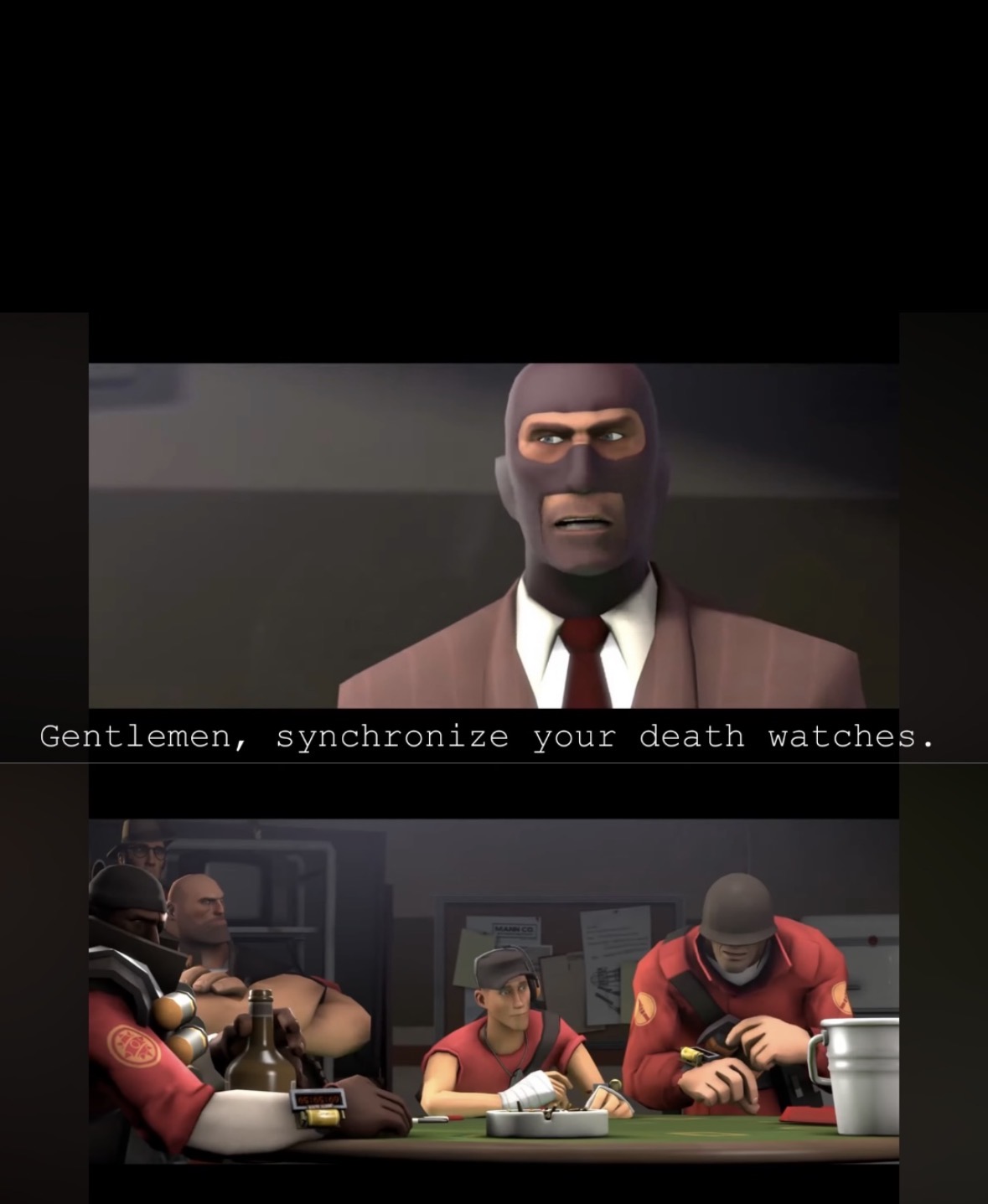 Gentlemen, synchronize your death watches (extended version) Blank Meme Template