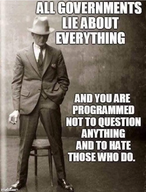 All governments lie Blank Meme Template