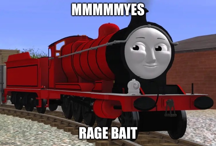 Mmmyes | MMMMMYES; RAGE BAIT | image tagged in mmmyes | made w/ Imgflip meme maker