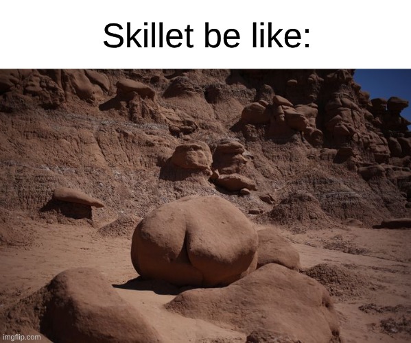 Behold! The Nickelback of Christian Music | Skillet be like: | image tagged in memes,music,rock music,heavy metal | made w/ Imgflip meme maker