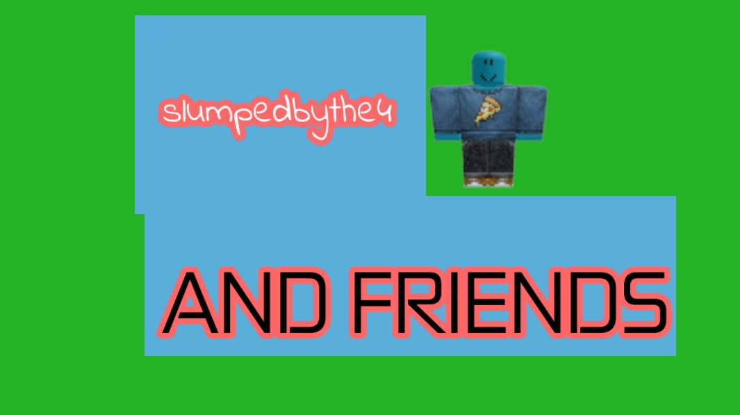 Slumpedbythe4 and Friend Blank Meme Template