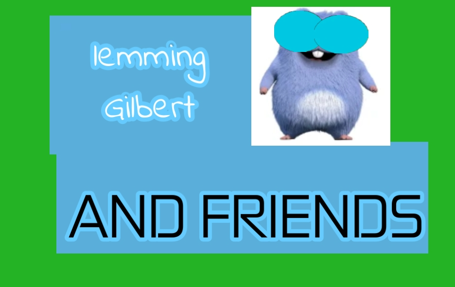 Gilbert Lemming Blank Meme Template