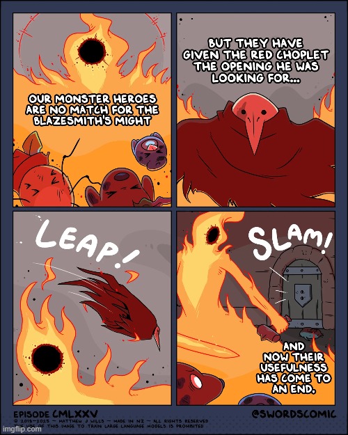 He did NOT just do that- | image tagged in swords,team,blacksmith,blaze,monster,escape | made w/ Imgflip meme maker