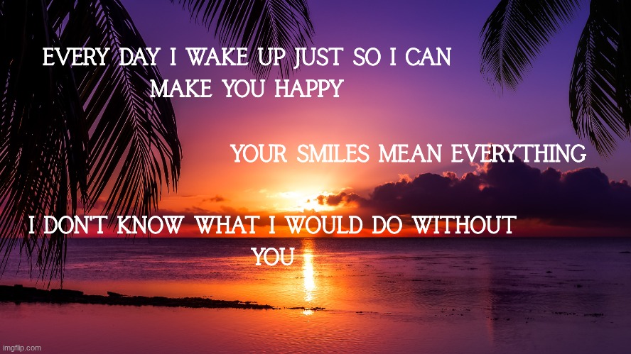 call me corny all u want idc :P | made w/ Imgflip meme maker