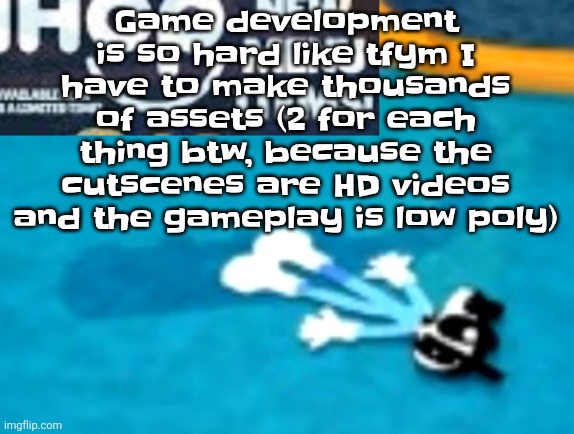 Atleast my skills have gotten better, I no longer make stuff that looks like 3D TORIEL | Game development is so hard like tfym I have to make thousands of assets (2 for each thing btw, because the cutscenes are HD videos and the gameplay is low poly) | image tagged in the flattening | made w/ Imgflip meme maker