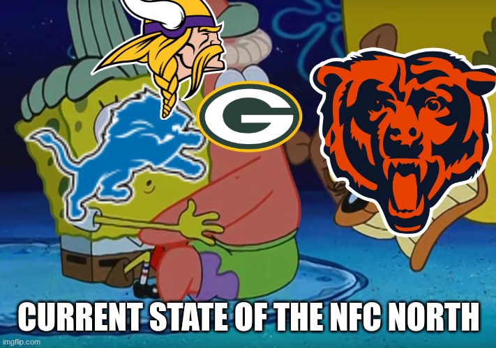 Spongebob SeaBear | CURRENT STATE OF THE NFC NORTH | image tagged in spongebob seabear | made w/ Imgflip meme maker