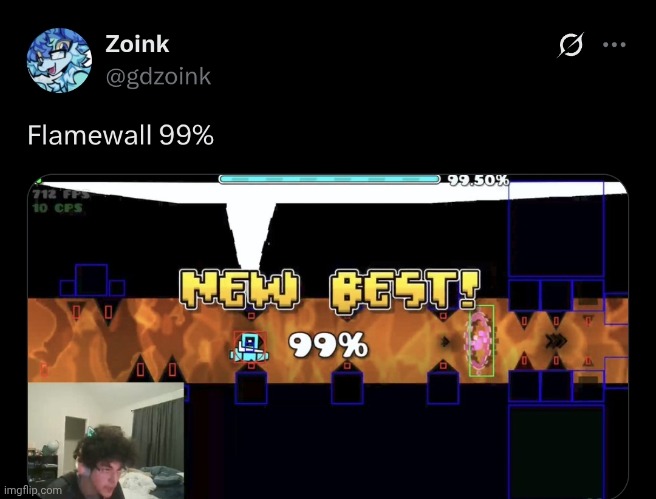 Zoink got 99% on flamewall | made w/ Imgflip meme maker