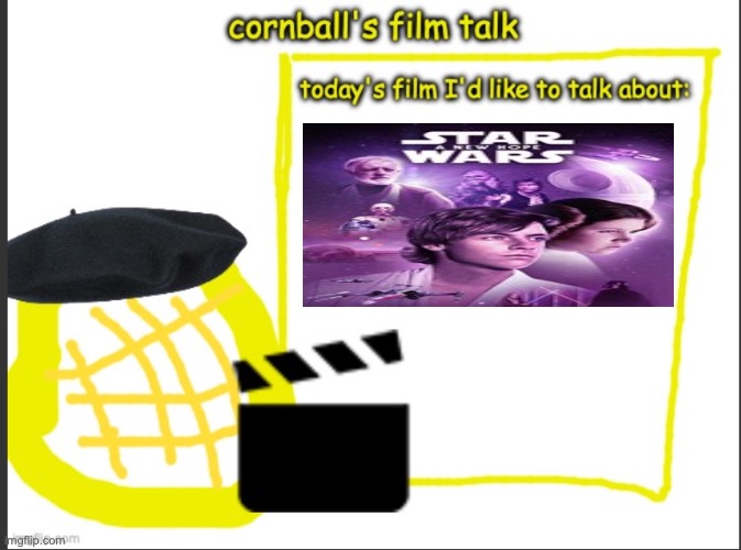 Cornball's Film Talk | image tagged in cornball's film talk | made w/ Imgflip meme maker