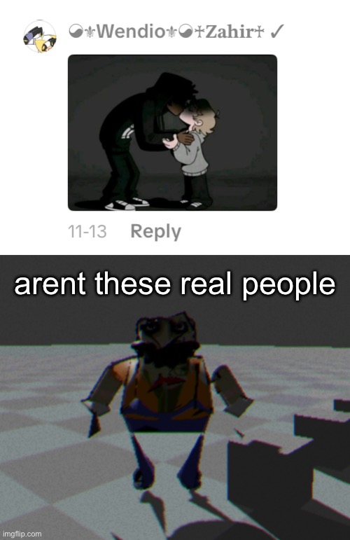 arent these real people | made w/ Imgflip meme maker