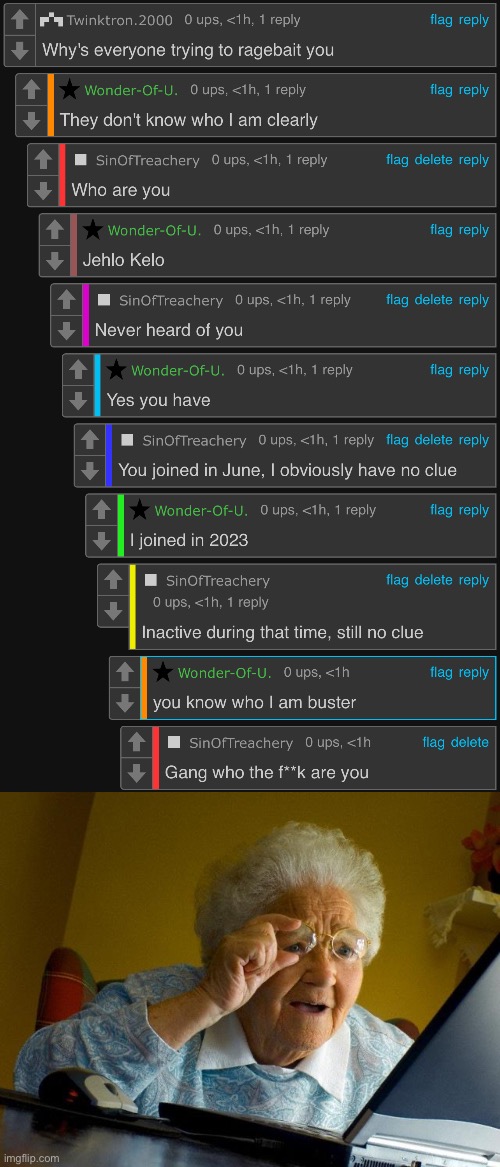 image tagged in memes,grandma finds the internet | made w/ Imgflip meme maker