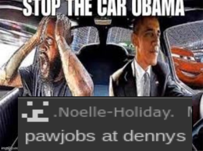 Stop the car Obama I left my body pillow | image tagged in stop the car obama i left my body pillow | made w/ Imgflip meme maker