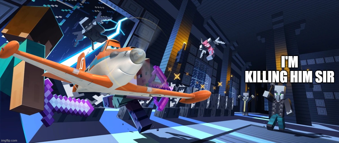 Exploration Update | I'M KILLING HIM SIR | image tagged in exploration update | made w/ Imgflip meme maker