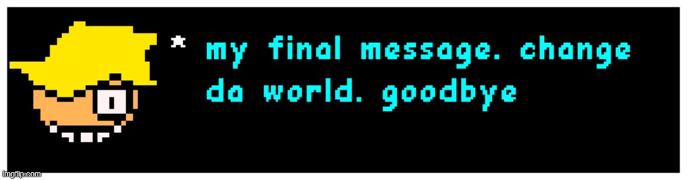 made w/ Imgflip meme maker