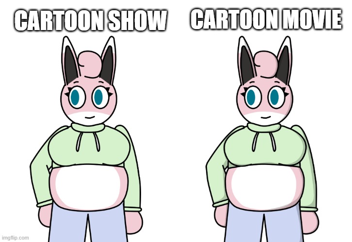 CARTOON MOVIE; CARTOON SHOW | image tagged in cartoon,memes,movies | made w/ Imgflip meme maker