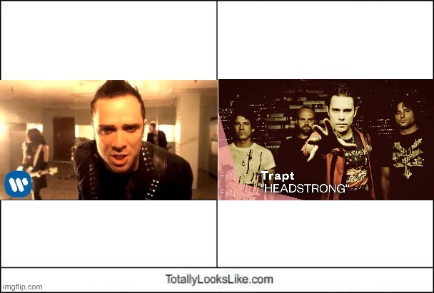 Mr. "Feel like a monster!" Looked Like Mr. "Back off I'll take you on!" | image tagged in totally looks like,memes,music,rock music,nostalgia,edgy | made w/ Imgflip meme maker