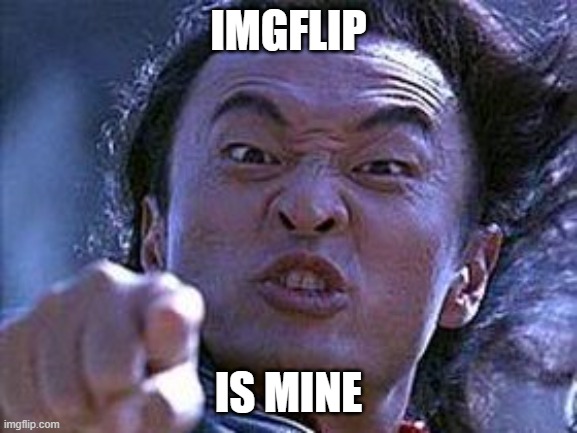 Your soul is mine | IMGFLIP IS MINE | image tagged in your soul is mine | made w/ Imgflip meme maker