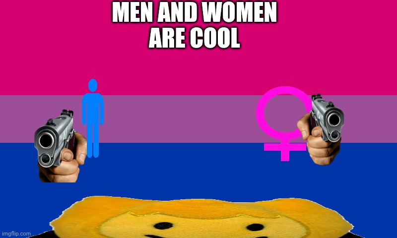 Redesigning flags to be cooler 5 | MEN AND WOMEN
ARE COOL | made w/ Imgflip meme maker