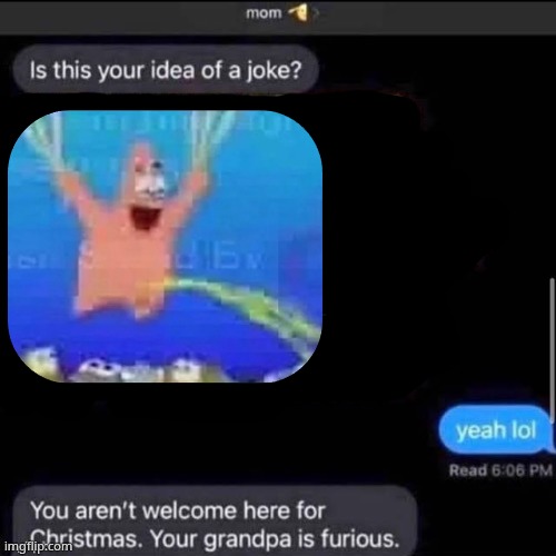 is this your idea of a joke? | image tagged in is this your idea of a joke | made w/ Imgflip meme maker