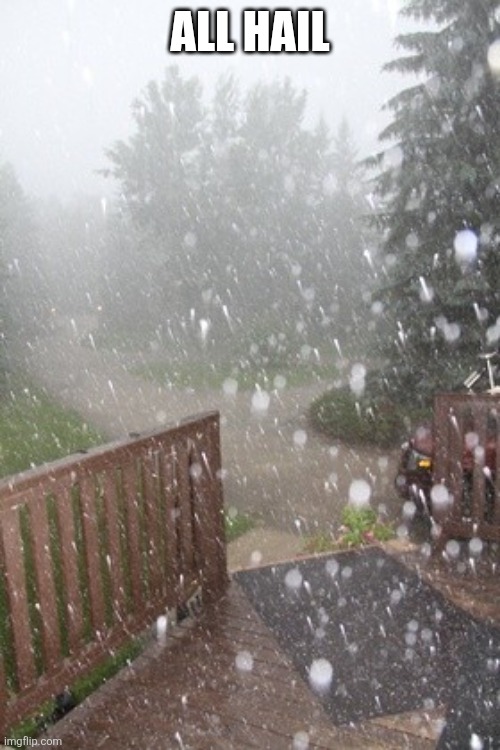 ALL HAIL | made w/ Imgflip meme maker