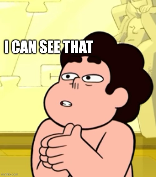 Call me lasagna | I CAN SEE THAT | image tagged in call me lasagna | made w/ Imgflip meme maker