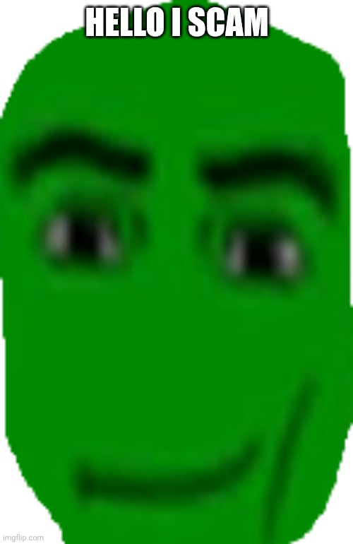 scammer | HELLO I SCAM | image tagged in scammer | made w/ Imgflip meme maker