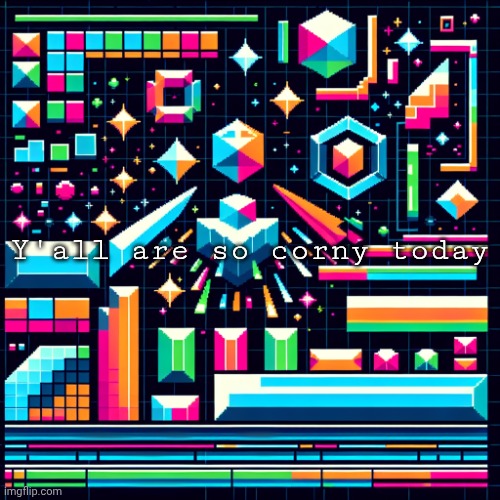 cheze cool ahh temp | Y'all are so corny today | image tagged in cheze cool ahh temp | made w/ Imgflip meme maker