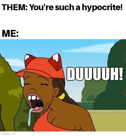 image tagged in drawn together,duhhh dumbass,duh,memes,reaction,comedy central | made w/ Imgflip meme maker