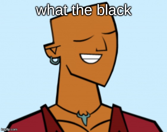 alejandro | what the black | image tagged in alejandro | made w/ Imgflip meme maker