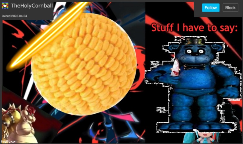 Cornball's New Temp | image tagged in cornball's new temp | made w/ Imgflip meme maker