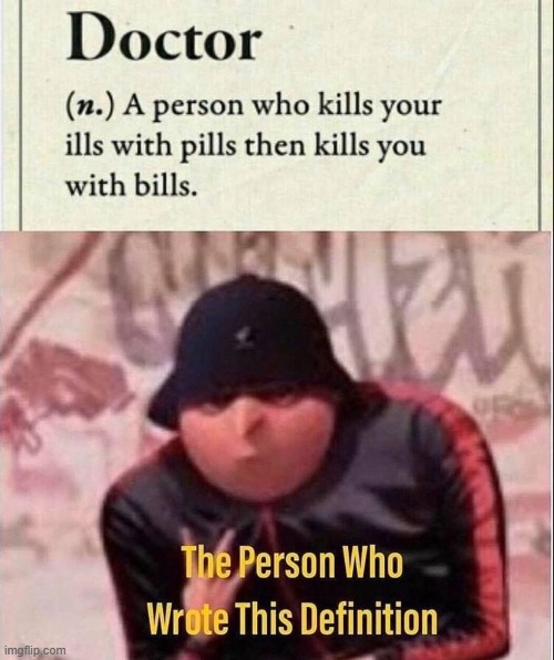 Doctor? | image tagged in repost | made w/ Imgflip meme maker