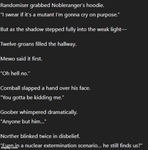 sneak peek | made w/ Imgflip meme maker