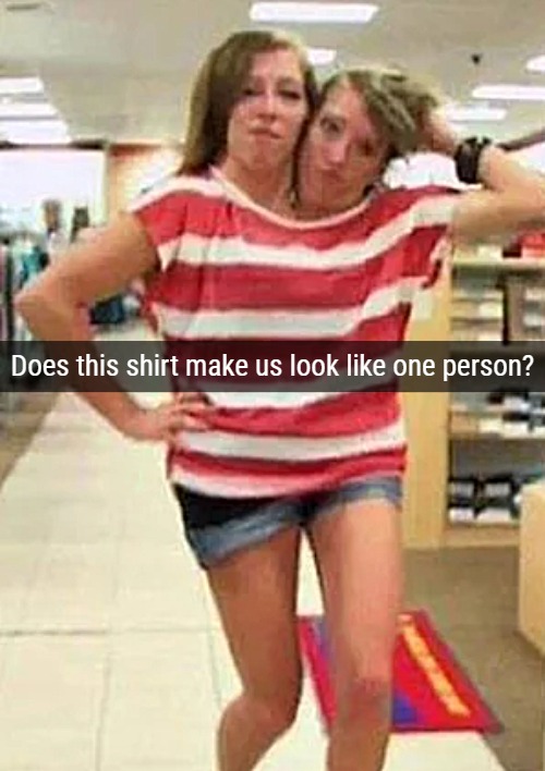 Horizontal stripes are slimming they say | Does this shirt make us look like one person? | image tagged in funny,memes | made w/ Imgflip meme maker