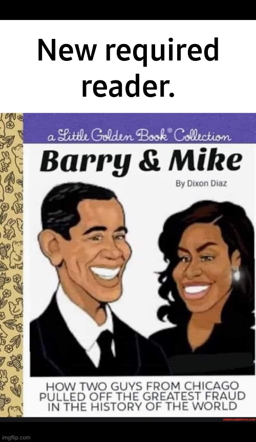 Soon to be in school libraries in red states… | image tagged in political meme,barry and mike,little golden book,dixon diaz,new required reader | made w/ Imgflip meme maker