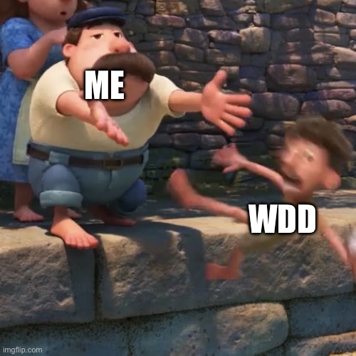 Berturm | ME; WDD | image tagged in man throws child into water | made w/ Imgflip meme maker