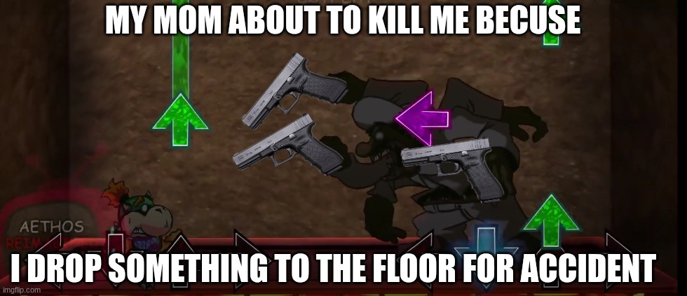 SUFERR IN A SPANISH FAMILY | MY MOM ABOUT TO KILL ME BECUSE; I DROP SOMETHING TO THE FLOOR FOR ACCIDENT | image tagged in sml,hispanic,mexican | made w/ Imgflip meme maker