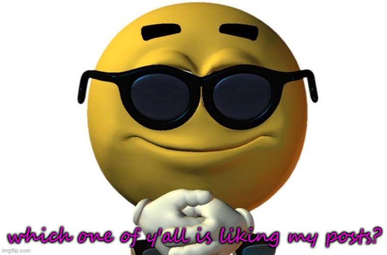 waiting | which one of y'all is liking my posts? | image tagged in waiting | made w/ Imgflip meme maker