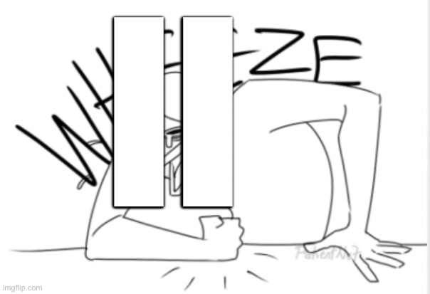 wheeze | II | image tagged in wheeze | made w/ Imgflip meme maker