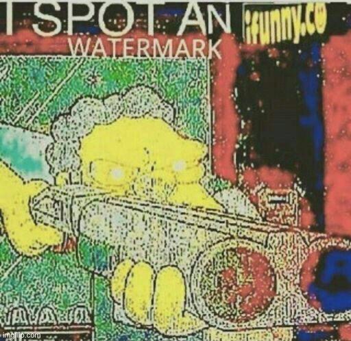image tagged in i spot an ifunny watermark | made w/ Imgflip meme maker